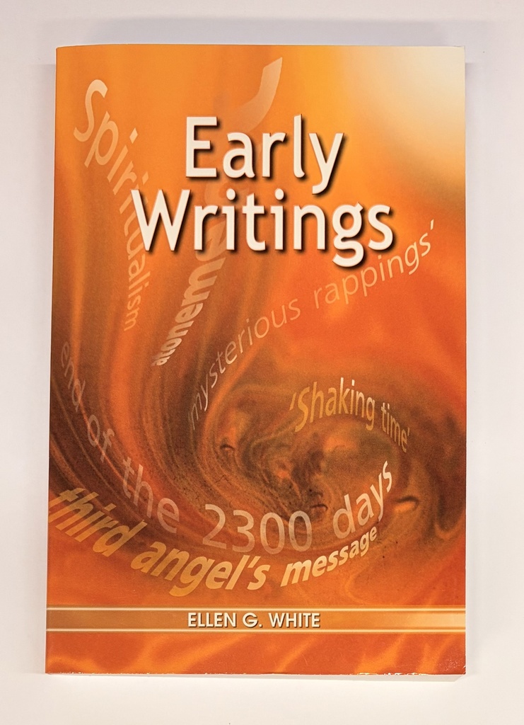 Early Writings - Ellen G. White
