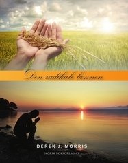 Den radikale bønnen - Derek J. Morris