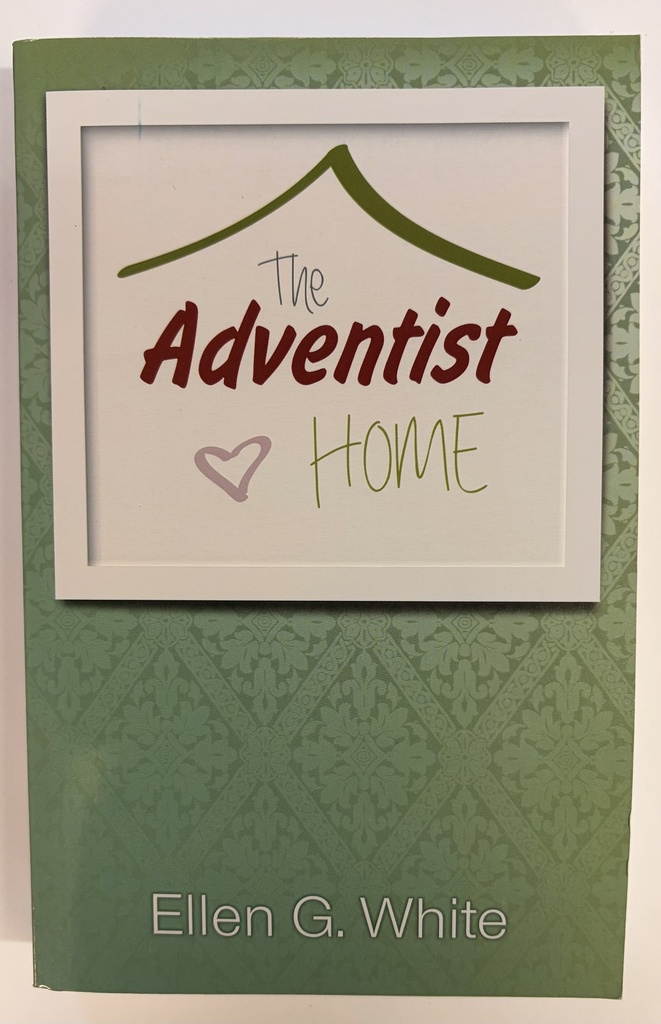 Adventist Home - E. G. White