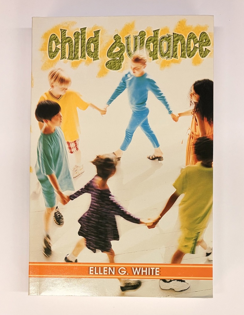 Child Guidance (E. G. White)