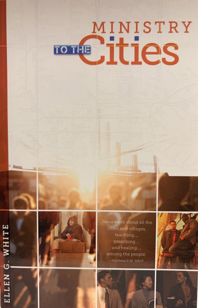 Ministry to the Cities - Ellen G. White