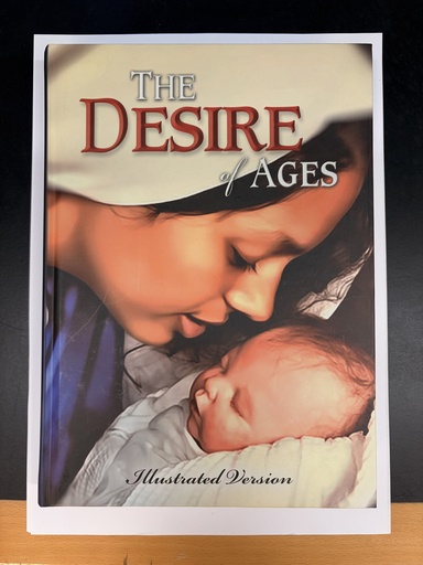 [MB0248] The Desire of Ages (Illustrated) - E. G. White